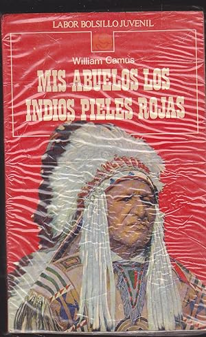 MIS ABUELOS LOS INDIOS PIELES ROJAS ILUSTRADO