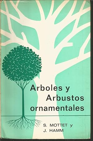 Image du vendeur pour ARBOLES Y ARBUSTOS ORNAMENTALES mis en vente par CALLE 59  Libros
