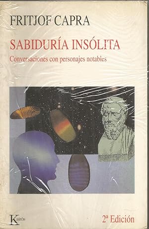 SABIDURIA INSOLITA: CONVERSACIONES CON PERSONAJES NOTABLES