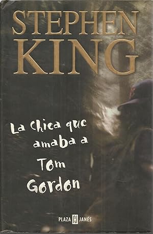 Imagen del vendedor de LA CHICA QUE AMABA A TOM GORDON (1 edicin) tapa dura a la venta por CALLE 59  Libros