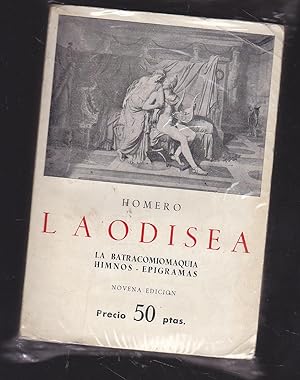 Seller image for LA ODISEA. LA BATRACOMIOMAQUIA. HIMNOS. EPIGRAMAS. for sale by CALLE 59  Libros