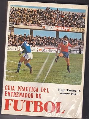 Seller image for GUIA PRACTICA DEL ENTRENADOR DE FUTBOL-- ILUSTRADO for sale by CALLE 59  Libros