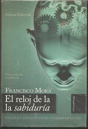 Seller image for EL RELOJ DE LA SABIDURIA: TIEMPOS Y ESPACIOS EN EL CEREBRO HUMANO (2 edicin) for sale by CALLE 59  Libros