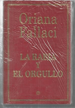 LA RABIA Y EL ORGULLO (1ª edición)