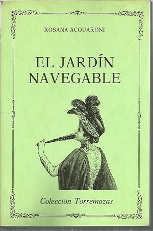 EL JARDIN NAVEGABLE (Dedicado por la autora) 1ª edicion poesía