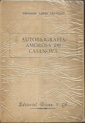 AUTOBIOGRAFIA AMOROSA DE CASANOVA 1ª edicion ILUSTRADO