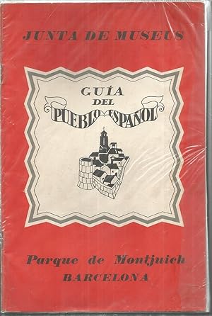 GUIA DEL PUEBLO ESPAÑOL PARQUE DE MONTJUICH -ILUSTRACIONES DE DIBUJANTE d/tx 1tinta