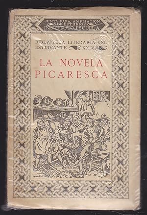 LA NOVELA PICARESCA (La Vida de Lazarillo - Cervantes: "Rinconete y Cortadillo" - Quevedo: "Histo...