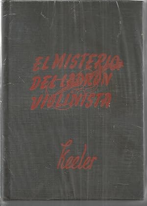 EL MISTERIO DEL LADRÓN VIOLINISTA.