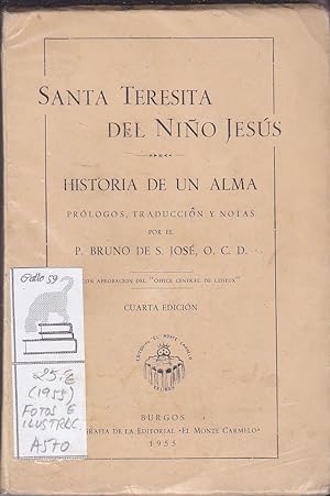 HISTORIA DE UN ALMA. Autobiografia de Santa Teresita del Niño Jesús y de la Santa Faz.