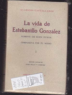 LA VIDA Y HECHOS DE ESTEBANILLO GONZALEZ (2 tomos)