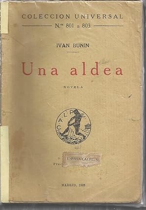 UNA ALDEA Novela. (Colección Universal Nº 801-803)