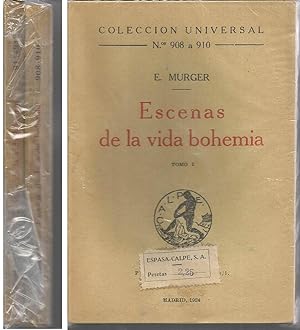 ESCENAS DE LA VIDA BOHEMIA(2 TOMOS) (Colección Universal Nº 908/910-911/912)
