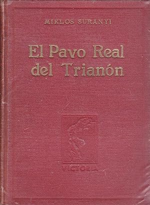 EL PAVO REAL DEL TRIANON.