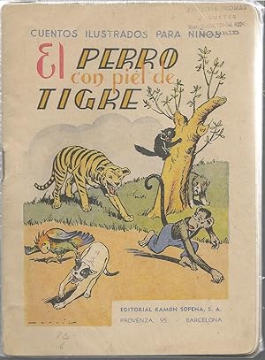 EL PERRO CON PIEL DE TIGRE (Cuentos Ilustados para niños) - con la compra de este ejemplar se reg...