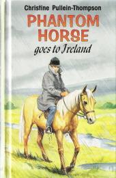 Phantom Horse Goes to Ireland