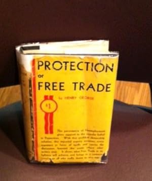 Immagine del venditore per PROTECTION OR FREE TRADE venduto da Henry E. Lehrich