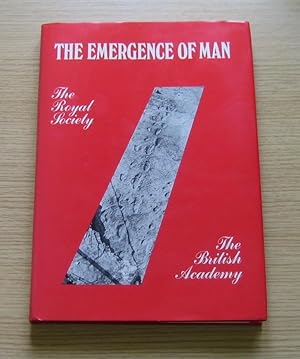 The Emergence of Man: A Joint Symposium of the Royal Society and the British Academy.