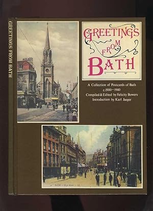 Greetings from Bath: a Collection of Postcards of Bath C1900-1940