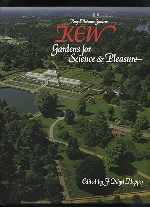 Bild des Verkufers fr Kew: Gardens for Science and Pleasure zum Verkauf von Roger Lucas Booksellers