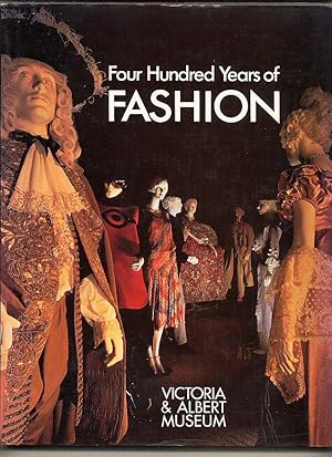 Imagen del vendedor de Four Hundred Years of Fashion a la venta por Little Stour Books PBFA Member