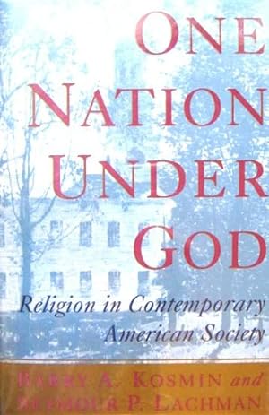 Immagine del venditore per One Nation Under God: Religion in Contemporary American Society venduto da 20th Century Lost & Found