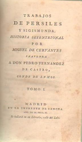 TRABAJOS DE PERSILES Y SIGISMUNDA, HISTORIA SETENTRIONAL (2 TOMOS)