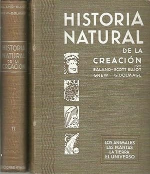 Imagen del vendedor de HISTORIA NATURAL DE LA CREACION. LOS ANIMALES, LAS PLANTAS, LA TIERRA, EL UNIVERSO. a la venta por Librera Javier Fernndez