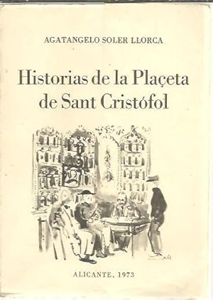 Imagen del vendedor de HISTORIAS DE LA PLAETA DE SANT CRISTOFOL. a la venta por Librera Javier Fernndez