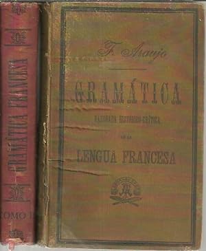 Seller image for GRAMATICA RAZONADA HISTORICO-CRITICA DE LA LENGUA FRANCESA, PRECEDIDA DE UN RESUMEN DE HISTORIA DE LA LITERATURA FRANCESA. for sale by Librera Javier Fernndez