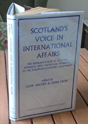 Imagen del vendedor de Scotland's Voice in International Affairs, the representation of Scottish interests, with particular reference to the European Economic Community. a la venta por Mr Mac Books (Ranald McDonald) P.B.F.A.