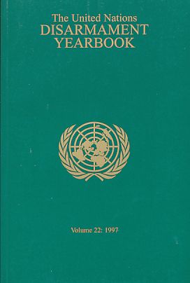 Immagine del venditore per The United Nations Disarmament Yearbook. Volume 22: 1997. venduto da Fundus-Online GbR Borkert Schwarz Zerfa