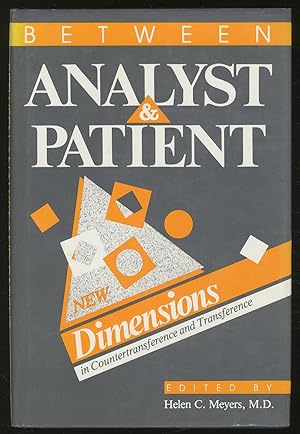 Seller image for Between Analyst and Patient: New Dimensions in Countertransference and Transference for sale by Between the Covers-Rare Books, Inc. ABAA