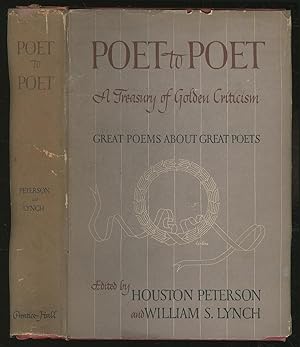 Seller image for Poet to Poet: A Treasury of Golden Criticism for sale by Between the Covers-Rare Books, Inc. ABAA