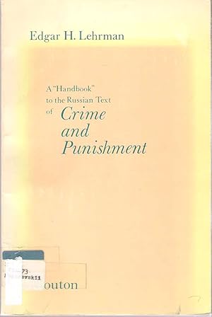 Seller image for A "Handbook" to the Russian Text of Crime and Punishment for sale by Mike's Library LLC