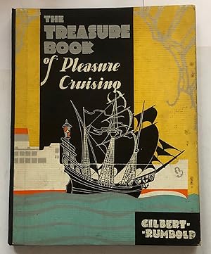 Seller image for The Treasure Book Of Pleasure Cruising. EXTREMELY SCARCE for sale by Deightons