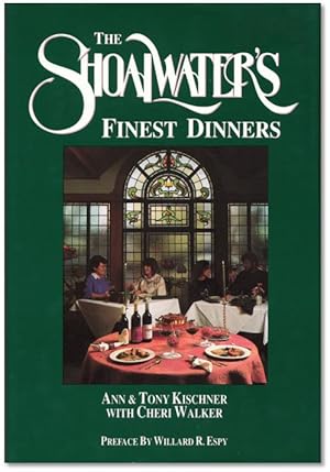 The Shoalwater's Finest Dinners: Cooking for Wine.