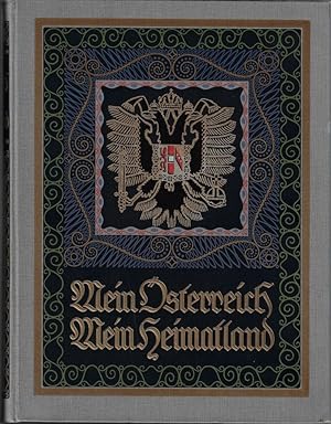Mein Österreich Mein Heimatland - 2 Bände - Illustrierte Volks- und Vaterlandskund des Österreich...
