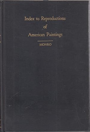 Imagen del vendedor de Index To Reproductions Of American Paintings a la venta por Jonathan Grobe Books