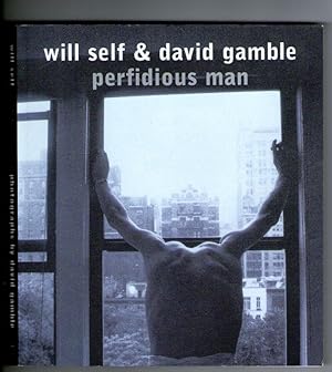 Seller image for Perfidious Man for sale by Plane Tree Books