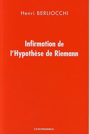 Seller image for Infirmation de l'Hypothse de Riemann for sale by Sylvain Par