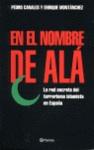 EN EL NOMBRE DE ALA :La red secreta derl terrorismo islamista en España