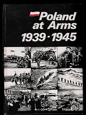 Poland at Arms 1939-1945.