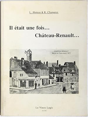 Il était une fois. Château-Renault.