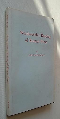 Wordsworth's Reading of Roman Prose