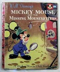 Seller image for Walt Disney's Mickey Mouse and the Missing Mouseketeers. A Mickey Mouse Club Book for sale by Resource Books, LLC