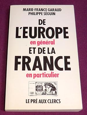 Seller image for DE L'EUROPE EN GENERAL ET DE LA FRANCE EN PARTICULIER for sale by LE BOUQUINISTE