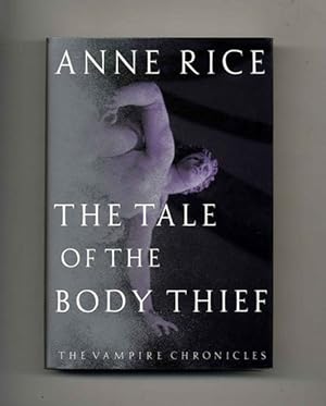 The Tale of the Body Thief - 1st Edition/1st Printing