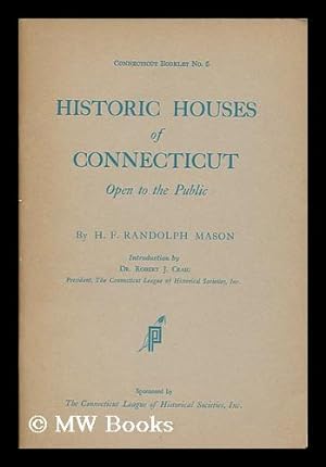 Seller image for Historic Houses of Connecticut Open to the Public for sale by MW Books