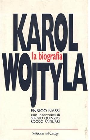 Imagen del vendedor de Karol Wojtyla, la biografia. a la venta por FIRENZELIBRI SRL
